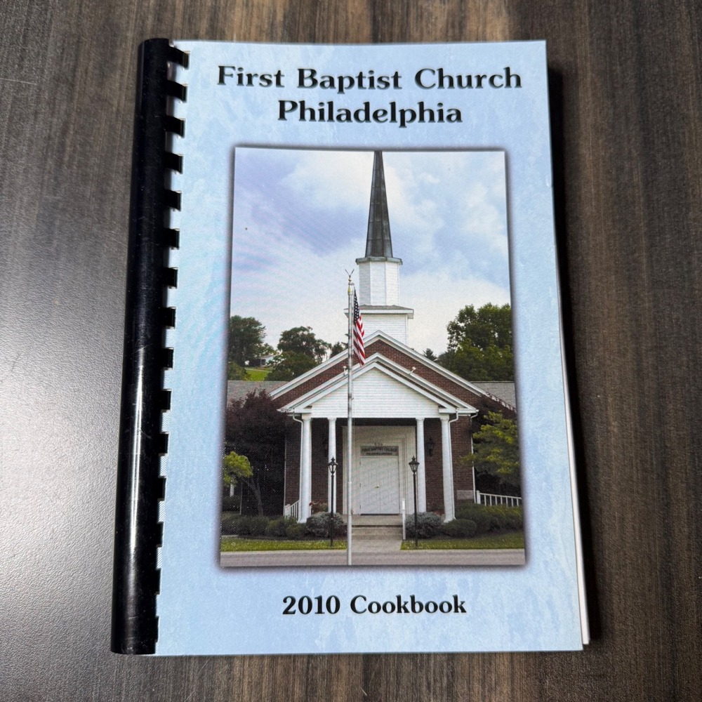 First Baptist Church Philadelphia Cookbook Recipes Local History 2010